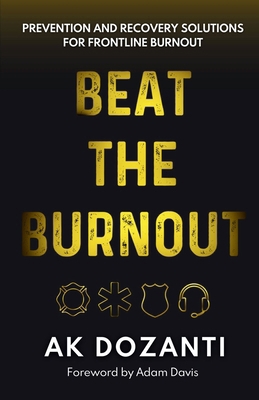 Beat the Burnout: Prevention and Recovery Solut... B0DW6PPGML Book Cover