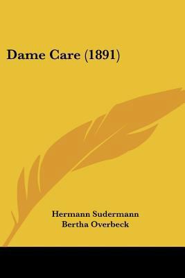 Dame Care (1891) 1160848998 Book Cover