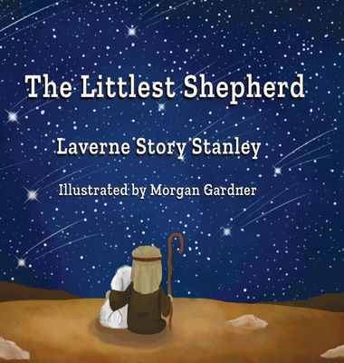 The Littlest Shepherd 1733461108 Book Cover