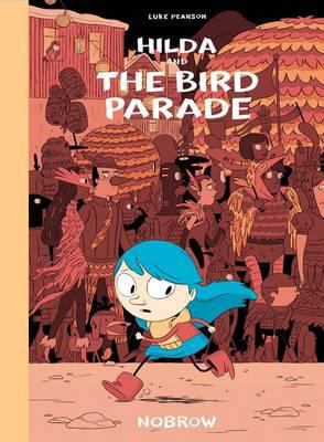 Hilda and the Bird Parade 1907704485 Book Cover