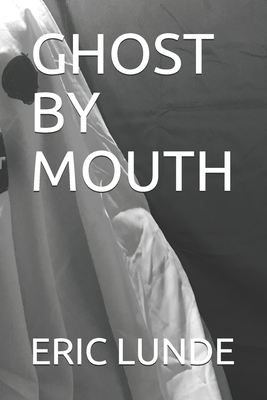 Ghost by Mouth B088B4MVVZ Book Cover