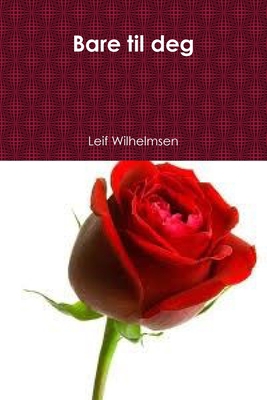 Bare til deg [Norwegian] 1794714227 Book Cover
