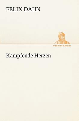 Kampfende Herzen [German] 3847236253 Book Cover