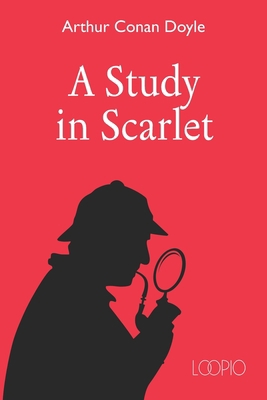 A Study in Scarlet: Large print Edition [Large Print] B08QBY9R63 Book Cover