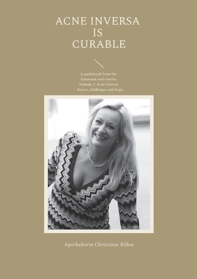Acne inversa is curable: A guidebook from the Q... 3757828224 Book Cover