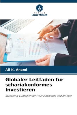 Globaler Leitfaden für schariakonformes Investi... [German] 6208216079 Book Cover