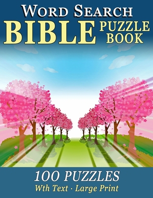 Word Search Bible Puzzle Book: 100 Puzzles for ... [Large Print] B08KBQLQJ7 Book Cover