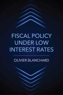 Fiscal Policy Under Low Interest Rates 0262544873 Book Cover