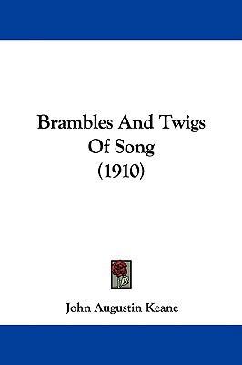 Brambles And Twigs Of Song (1910) 1104109697 Book Cover