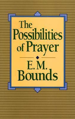 The Possibilities of Prayer 0801010098 Book Cover