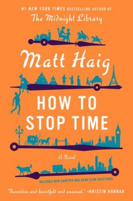 How To Stop Time: A Novel 1443469416 Book Cover