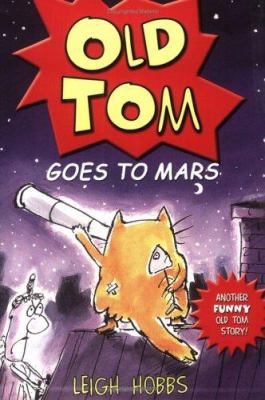 Old Tom Goes to Mars 0786855142 Book Cover