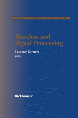 Wavelets and Signal Processing 1461265789 Book Cover