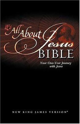 It's All about Jesus Bible-NKJV 071800888X Book Cover