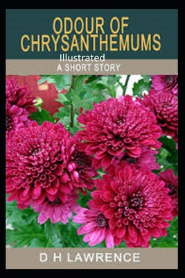 Odour of Chrysanthemums Illustrated            Book Cover