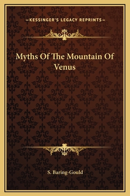 Myths Of The Mountain Of Venus 1169160239 Book Cover