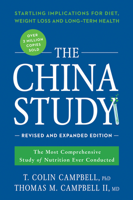 The China Study: The Most Comprehensive Study o... 1941631568 Book Cover