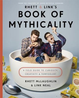 Rhett & Links Book Of Mythicality 0751570575 Book Cover