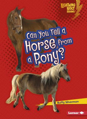 Can You Tell a Horse from a Pony? (Lightning Bo... 0761385541 Book Cover