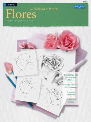 Flores: Aprenda A Dibujar Paso A Paso [Spanish] 1560106808 Book Cover