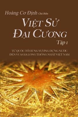 Việt Sử Đại Cươ... [Vietnamese] 0578515547 Book Cover