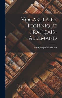 Vocabulaire Technique Français-Allemand [French] 1019005920 Book Cover