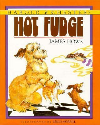 Harold and Chester in Hot Fudge 0688097014 Book Cover