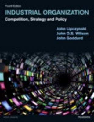 Industrial Organization: Competition, Strategy ... 0273770411 Book Cover