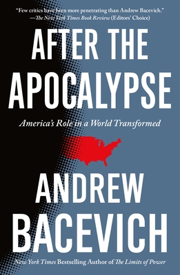 After the Apocalypse: America's Role in a World... 1250839343 Book Cover