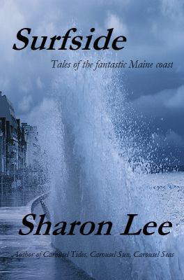 Surfside: Tales of the Fantastic Maine Coast (A...            Book Cover