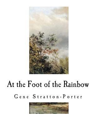 At the Foot of the Rainbow 1535289678 Book Cover