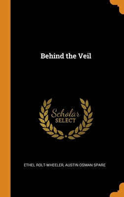 Behind the Veil 0344892727 Book Cover