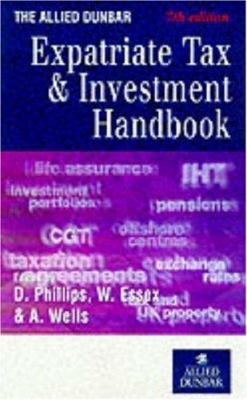 The Allied Dunbar Expatriate Tax Investment Han... 027364176X Book Cover