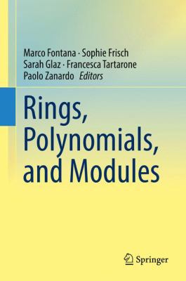 Rings, Polynomials, and Modules 3319658727 Book Cover