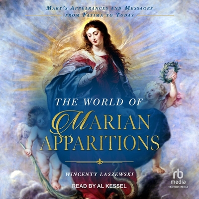 The World of Marian Apparitions: Mary's Appeara... B0BZR7G54K Book Cover