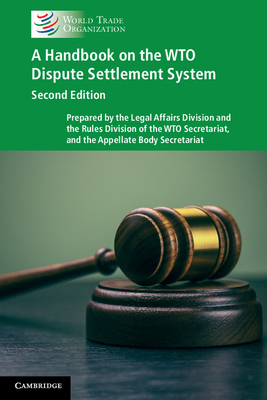 A Handbook on the WTO Dispute Settlement System 1108404855 Book Cover