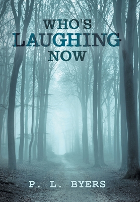 Who's Laughing Now 1728362695 Book Cover