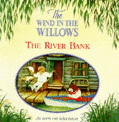 The River Bank (Wind in the Willows) 0006646085 Book Cover