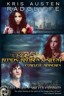 Bonds Broken & Silent: The Complete Miniseries 1939730236 Book Cover