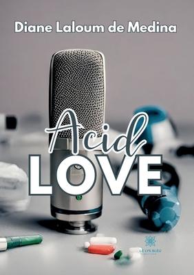 Acid love [French] B0CM5HJL2W Book Cover