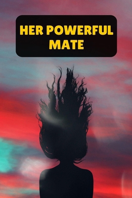 Her Powerful Mate Book Cover