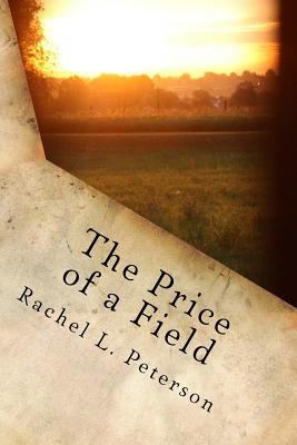 The Price of a Field 1542808537 Book Cover