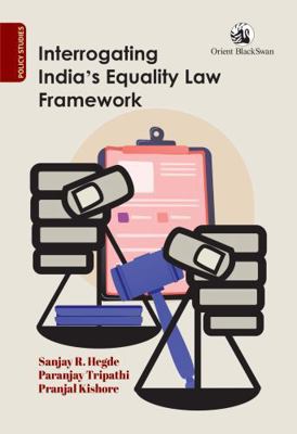 Interrogating India's Equality Law Framework 9369732691 Book Cover
