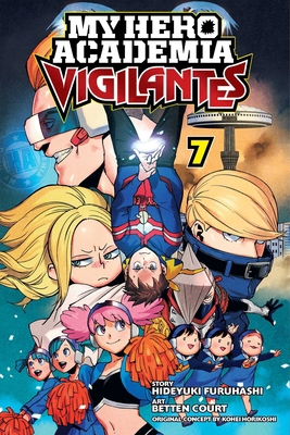 My Hero Academia: Vigilantes, Vol. 7 1974710661 Book Cover