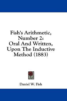 Fish's Arithmetic, Number 2: Oral and Written, ... 143697531X Book Cover