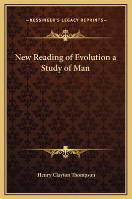New Reading of Evolution a Study of Man 116932844X Book Cover
