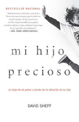 Mi Hijo Precioso: El Viaje de Un Padre a Través... [Spanish] 0307455688 Book Cover