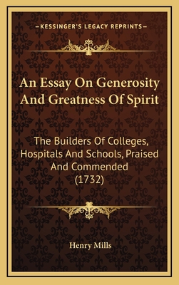 An Essay On Generosity And Greatness Of Spirit:... 1165980355 Book Cover