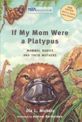 If My Mom Were a Platypus 1930775350 Book Cover