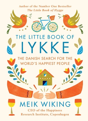 The Little Book of Lykke: The Danish Search for... 0735234892 Book Cover